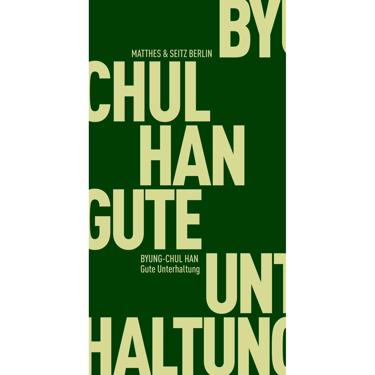 Gute Unterhaltung, Fachbücher von Byung-Chul Han