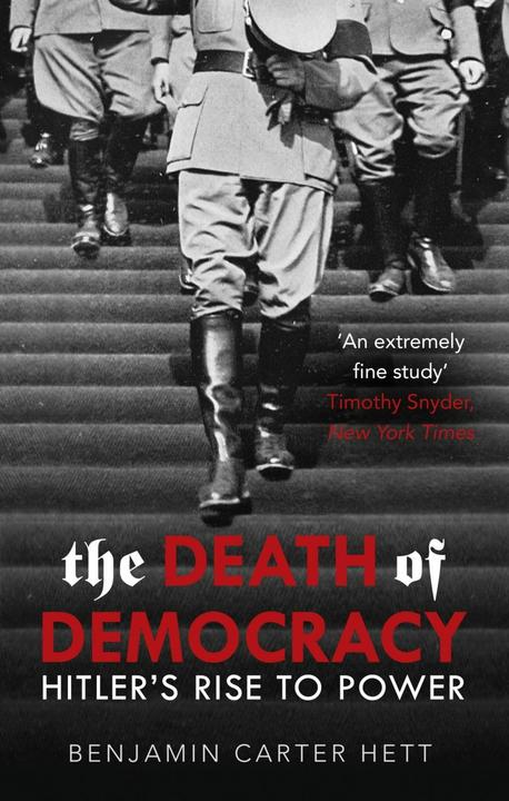 Produktbild The Death of Democracy (Englisch, Benjamin Carter Hett, Hett Benjamin Carter, 2019)
