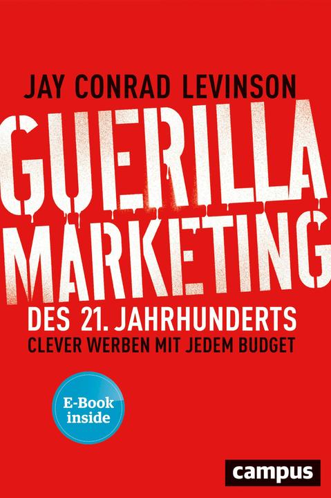 Produktbild Guerilla Marketing des 21. Jahrhunderts (Deutsch, Jay C. Levinson, 2018)