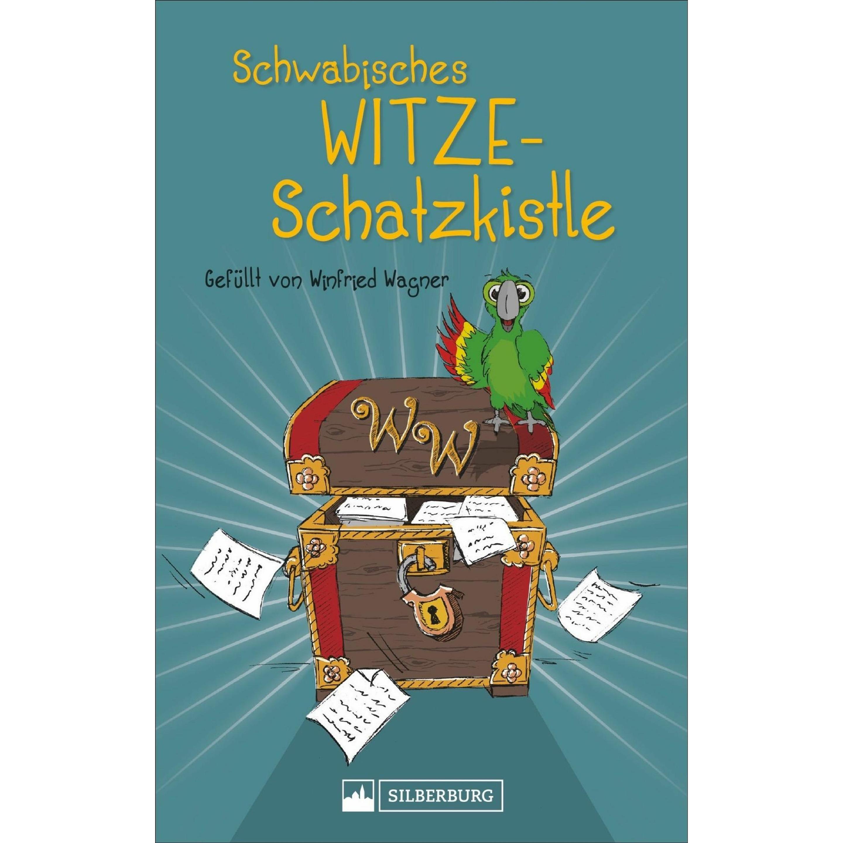 Schwäbisches Witze-Schatzkistle, Belletristik von Winfried Wagner