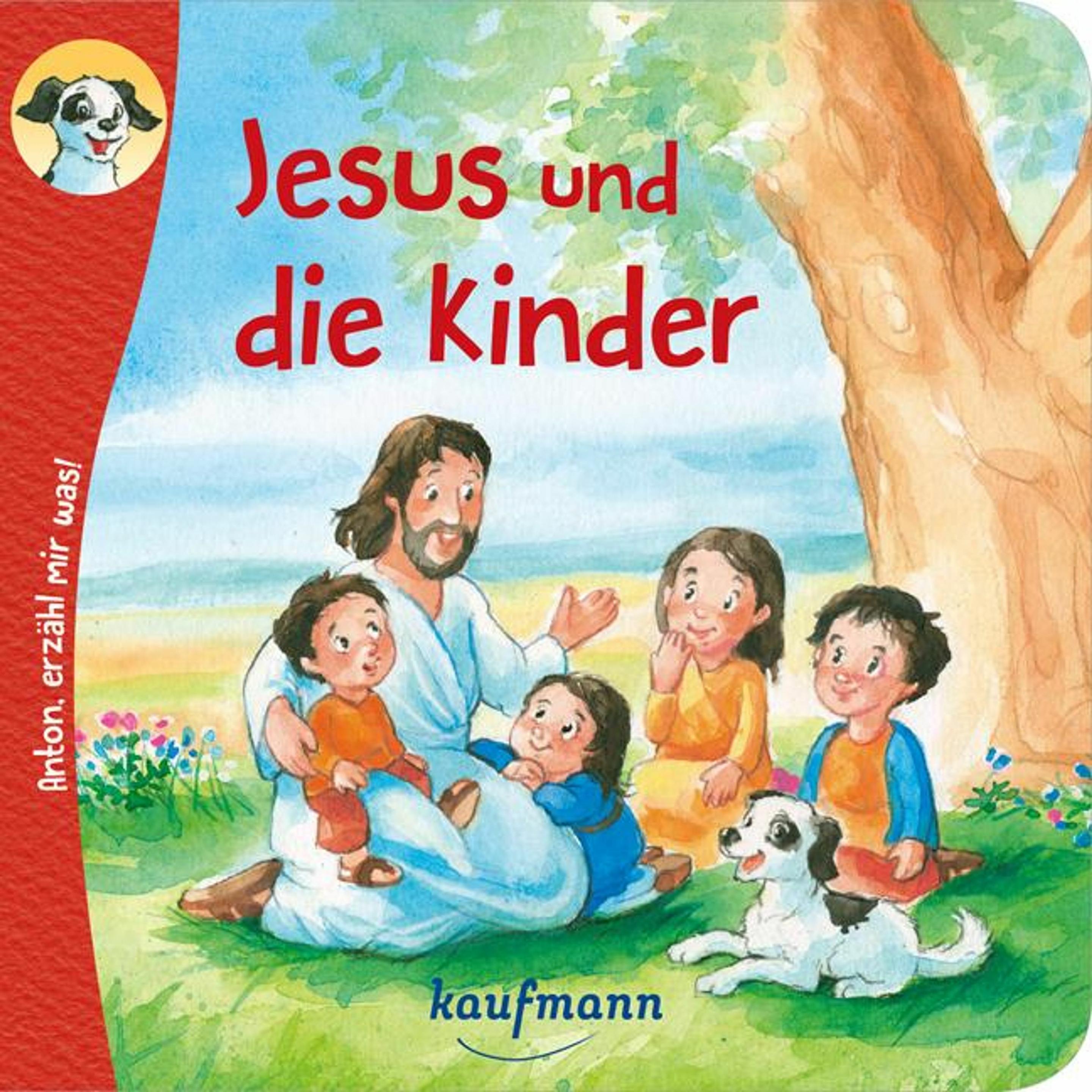 Wilhelm:Anton, erzähl mir was! Jesus un, Kinderbücher von Katharina Wilhelm