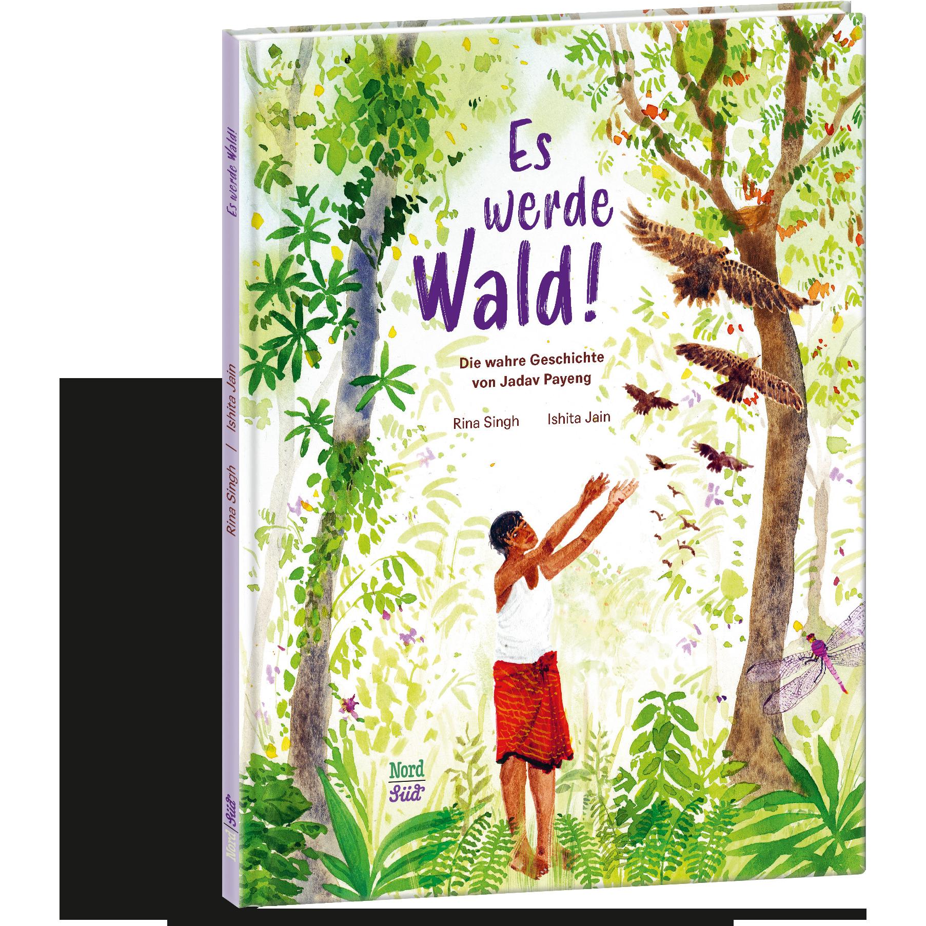 Es werde Wald!, Kinderbücher von Rina Singh