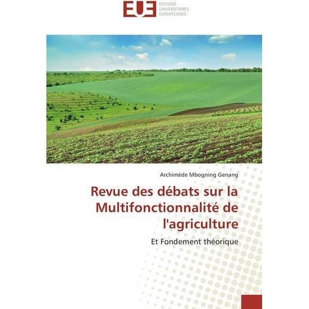 Revue des débats sur la Multifonctionnalité de l'agriculture, Fachbücher von Archimède Mbogning Genang