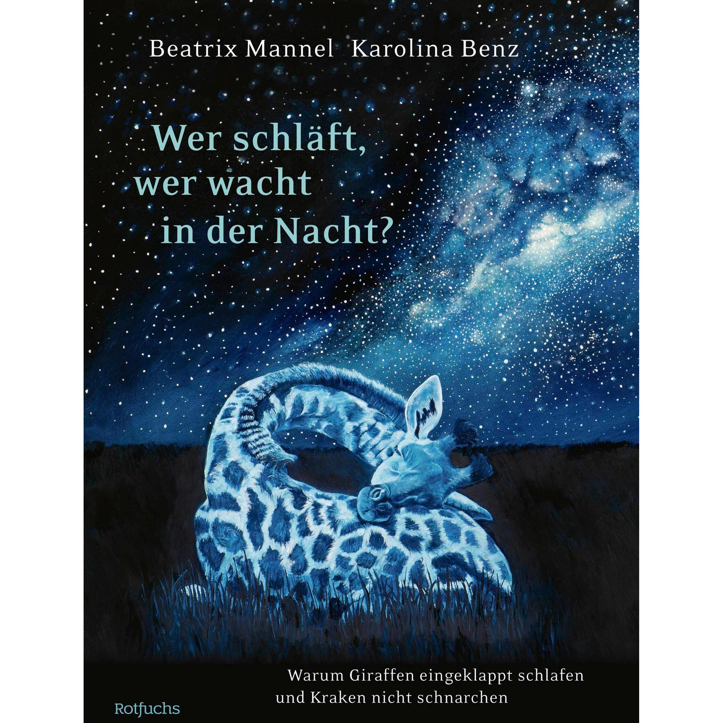 Wer schläft, wer wacht in der Nacht?, Kinderbücher von Beatrix Mannel