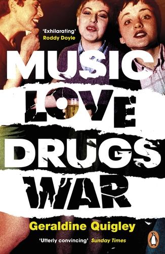 Produktbild Music Love Drugs War (Englisch, Geraldine Quigley, 2020)