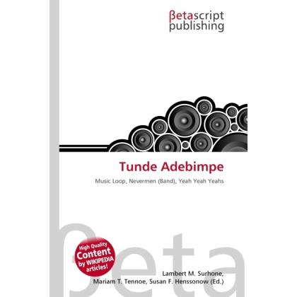 Tunde Adebimpe, Fachbücher von Miriam T. Timpledon, Lambert M. Surhone, Susan F. Marseken
