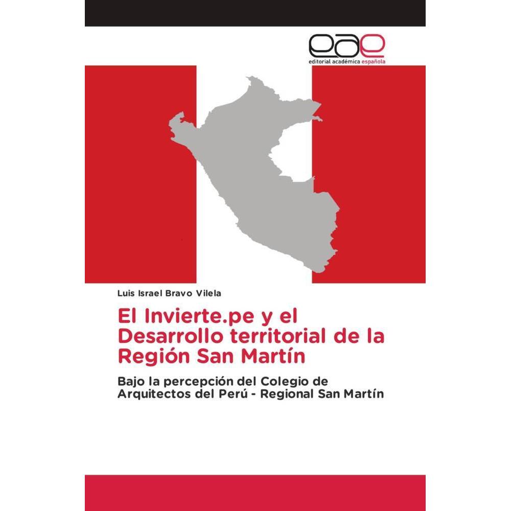Bravo Vilela:El Invierte.pe y el Desarr, Fachbücher von Luis Israel Bravo Vilela