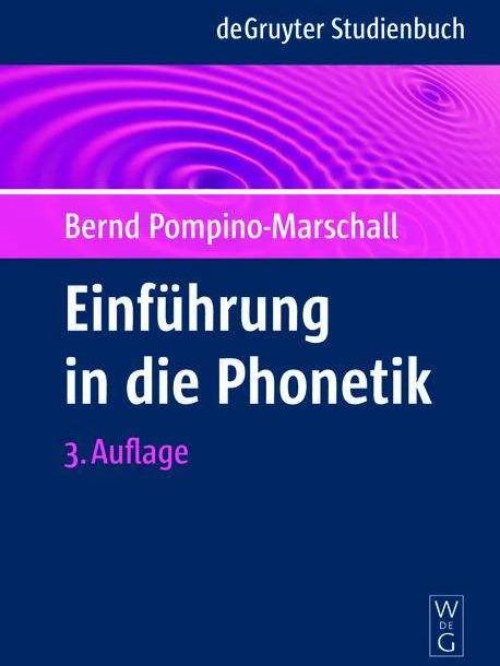 Produktbild Einführung in die Phonetik (Deutsch, Bernd Pompino-Marschall, 2009)
