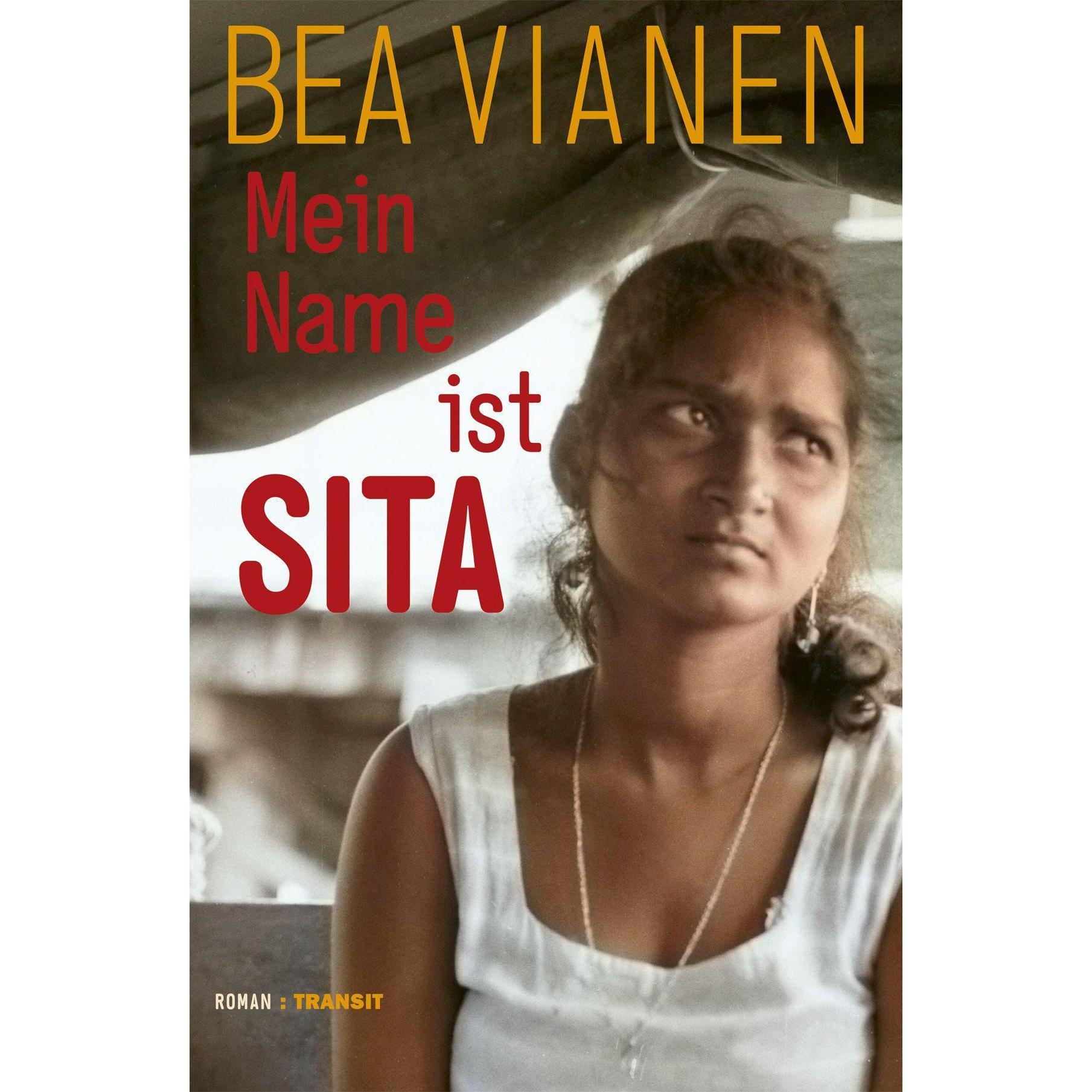 Mein Name ist Sita, Belletristik von Bea Vianen