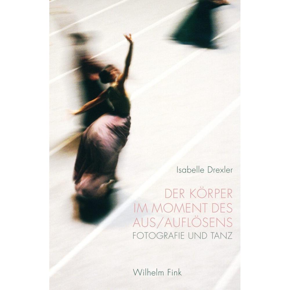Der Körper im Moment des Aus/Auflösens, Sachbücher