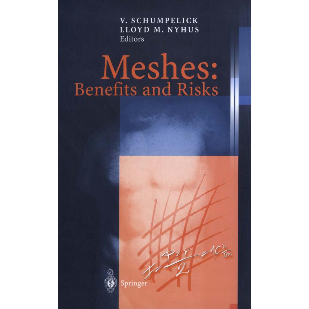 Meshes: Benefits and Risks, Fachbücher von Volker Schumpelick, Lloyd M. Nyhus