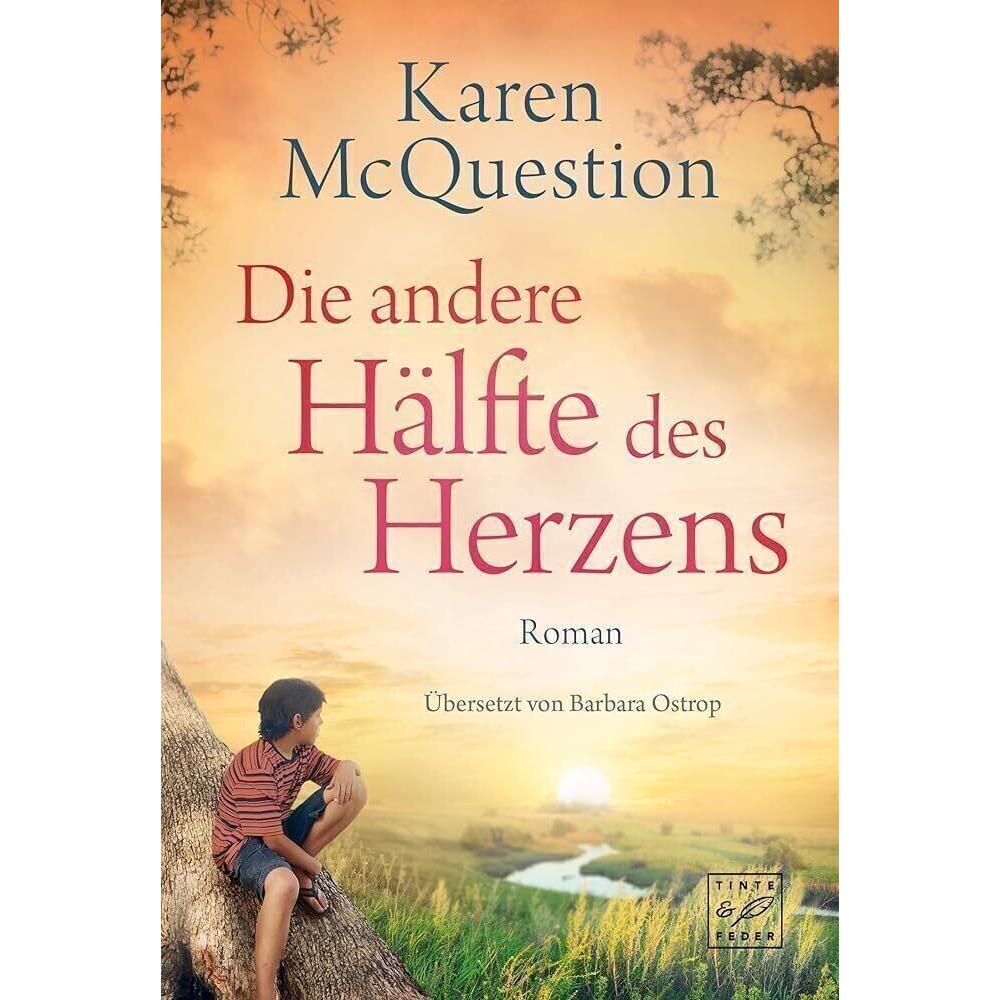 Die andere Hälfte des Herzens, Belletristik von Karen McQuestion