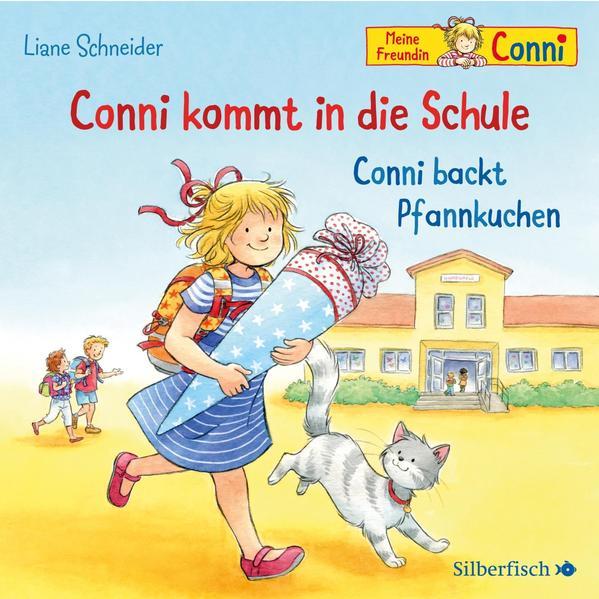 Conni kommt in die Schule / Conni backt Pfannkuchen (Meine Freundin Conni - ab 3 ), Hörbücher von Liane Schneider, Diver...