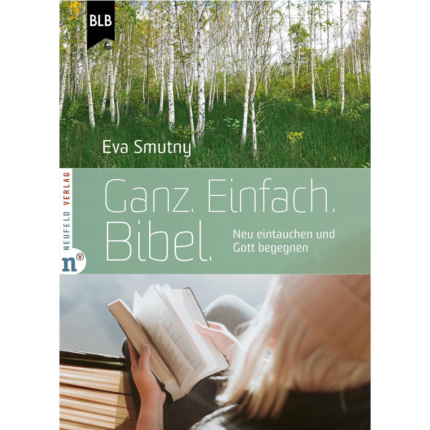 Thumbnail - Ganz. Einfach. Bibel., Fachbücher von Eva Smutny
