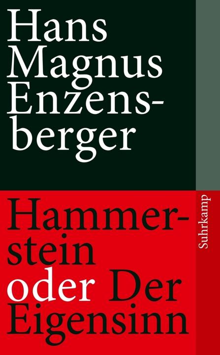 Produktbild Hammerstein oder Der Eigensinn (Deutsch, Hans Magnus Enzensberger, 2011)