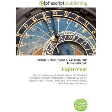 Light-Year, Fachbücher von Agnes F. Vandome, Frederic P. Miller, John McBrewster