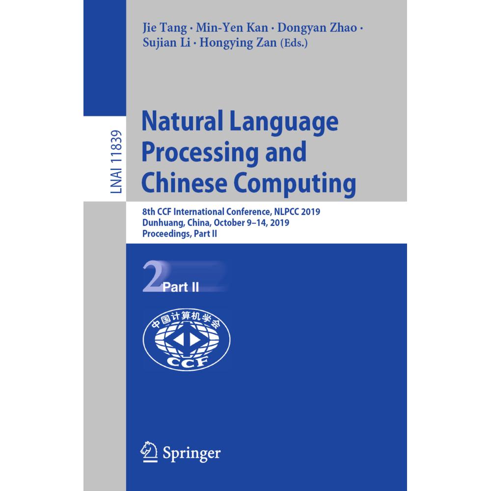 Natural Language Processing and Chinese Computing, Fachbücher von Jie Tang, Dongyan Zhao, Min-Yen Kan, Sujian Li, Hongyi...