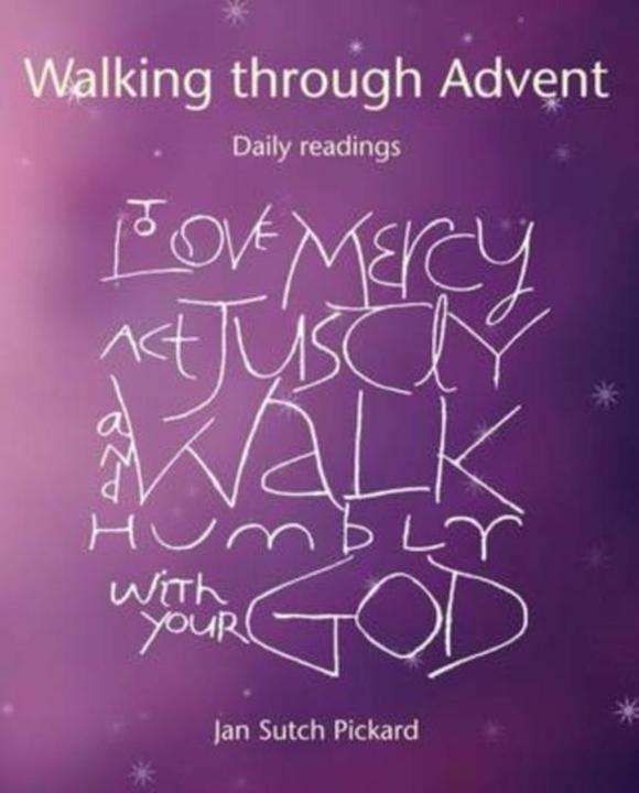 Wild Walking Through Advent (Englisch, Jan Sutch Pickard, 2014)