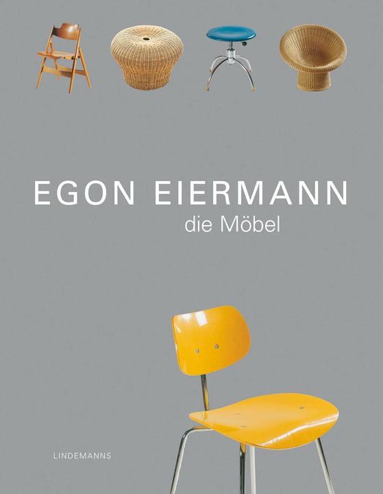 Produktbild Egon Eiermann - Die Möbel (Deutsch, Arthur Mehlstäubler, Egon Eiermann, 2017)