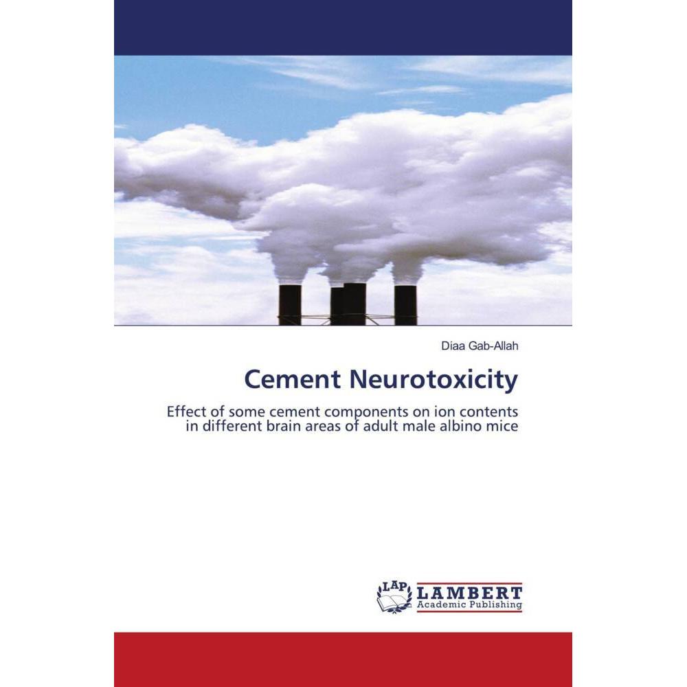 Cement Neurotoxicity, Fachbücher von Diaa Gab-Allah