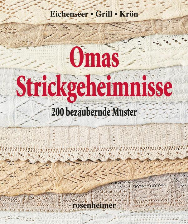 Produktbild Omas Strickgeheimnisse (Deutsch, Erika Eichenseer, Erika Grill, Betta Krön, 2014)