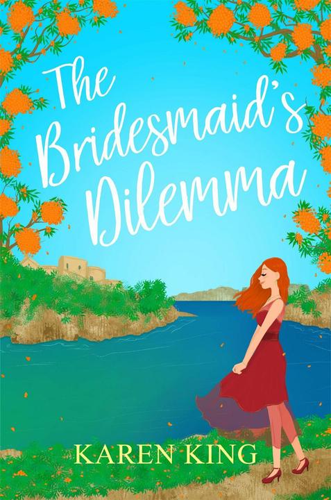 Produktbild The Bridesmaid's Dilemma (Englisch, Karen King, 2018)