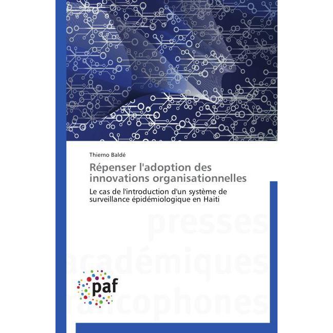 Répenser l'adoption des innovations organisationnelles, Fachbücher von Thierno Baldé