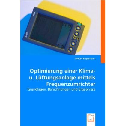 Optimierung einer Klima- u. Lüftungsanlage mittels Frequenzumrichter, Fachbücher