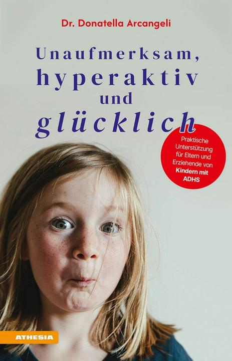 Immagine prodotto Unaufmerksam, hyperaktiv und glücklich (Tedesco, Donatella Arcangeli, 2024)