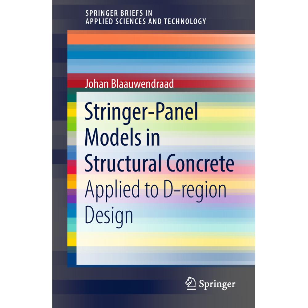 Stringer-Panel Models in Structural Concrete, Fachbücher von Johan Blaauwendraad