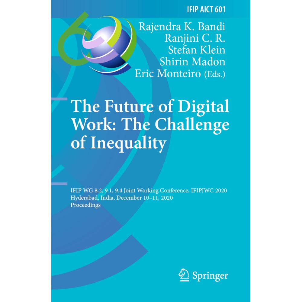 The Future of Digital Work: The Challenge of Inequality, Fachbücher von Stefan Klein, Rajendra K. Bandi, Shirin Madon, E...
