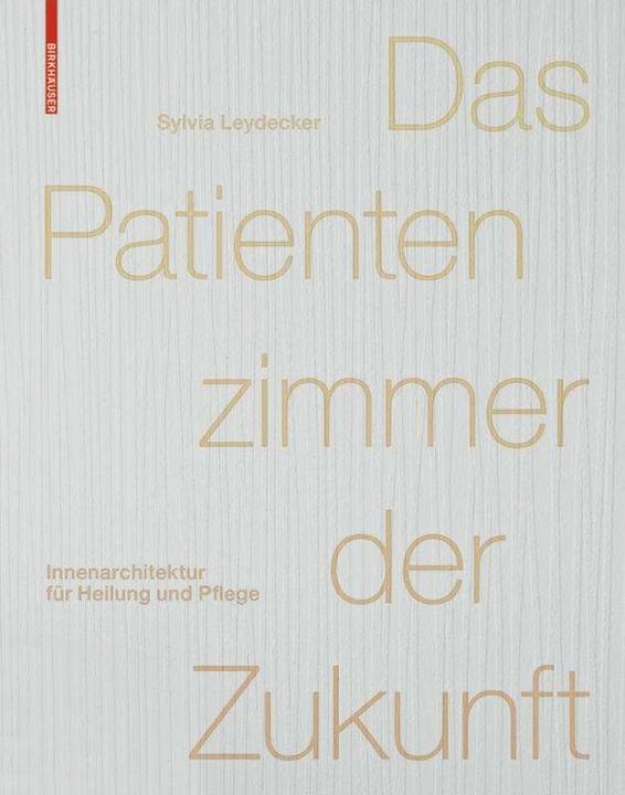 Produktbild Das Patientenzimmer der Zukunft (Deutsch, 2017)