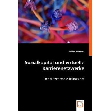 Sozialkapital und virtuelle Karrierenetzwerke, Fachbücher
