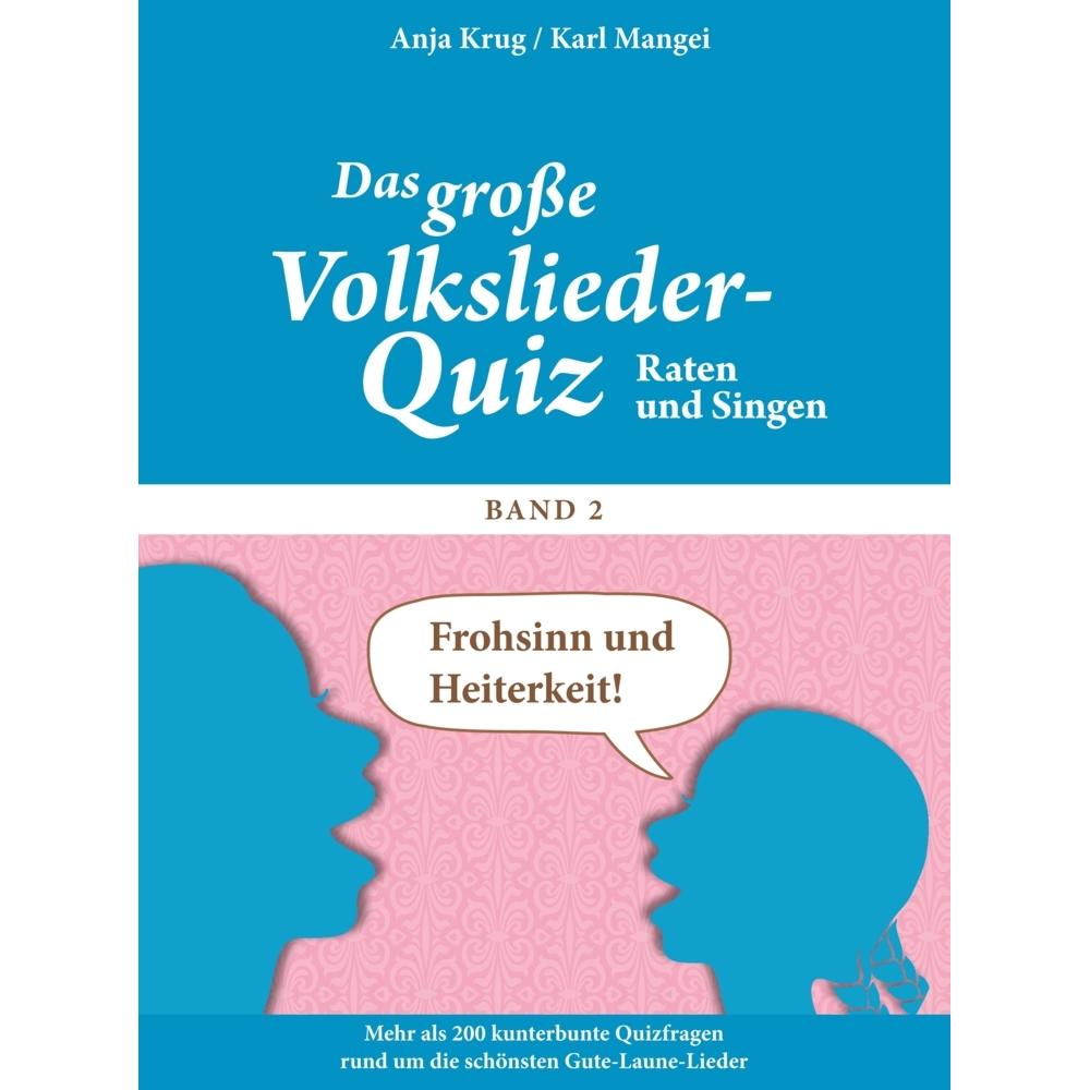 Frohsinn und Heiterkeit..., Ratgeber von Karl Mangei