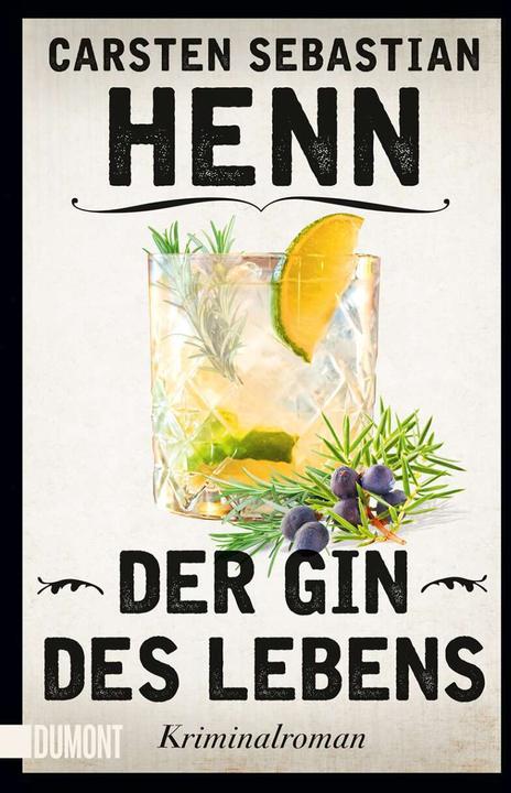 Der Gin des Lebens (Deutsch, Carsten Sebastian Henn, 2021)