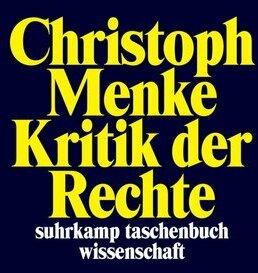 Produktbild Kritik der Rechte (Deutsch, Christoph Menke, 2018)