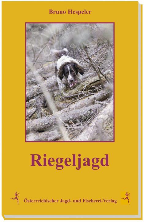 Produktbild Riegeljagd (Deutsch, Bruno Hespeler, 2013)