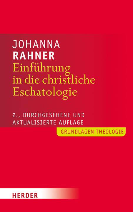 Produktbild Einführung in die christliche Eschatologie (Deutsch, Johanna Rahner, 2016)