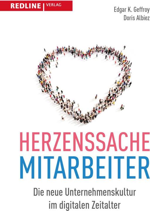 Produktbild Herzenssache Mitarbeiter (Deutsch, Doris Albiez, Edgar K. Geffroy, 2016)