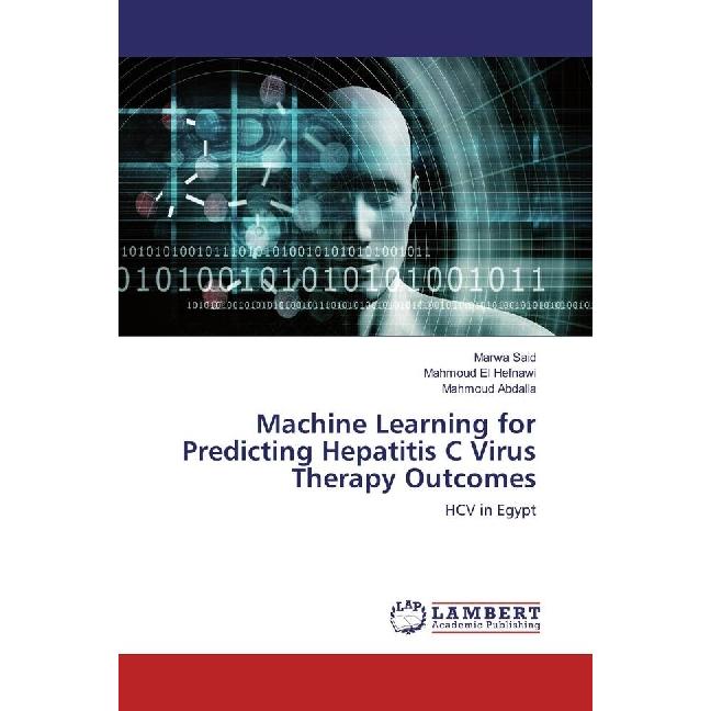 Machine Learning for Predicting Hepatitis C Virus Therapy Outcomes, Fachbücher von Mahmoud El Hefnawi, Mahmoud Abdalla, ...