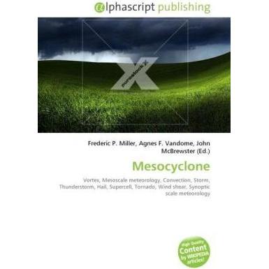 Thumbnail - Mesocyclone, Fachbücher von Agnes F. Vandome, Frederic P. Miller, John McBrewster
