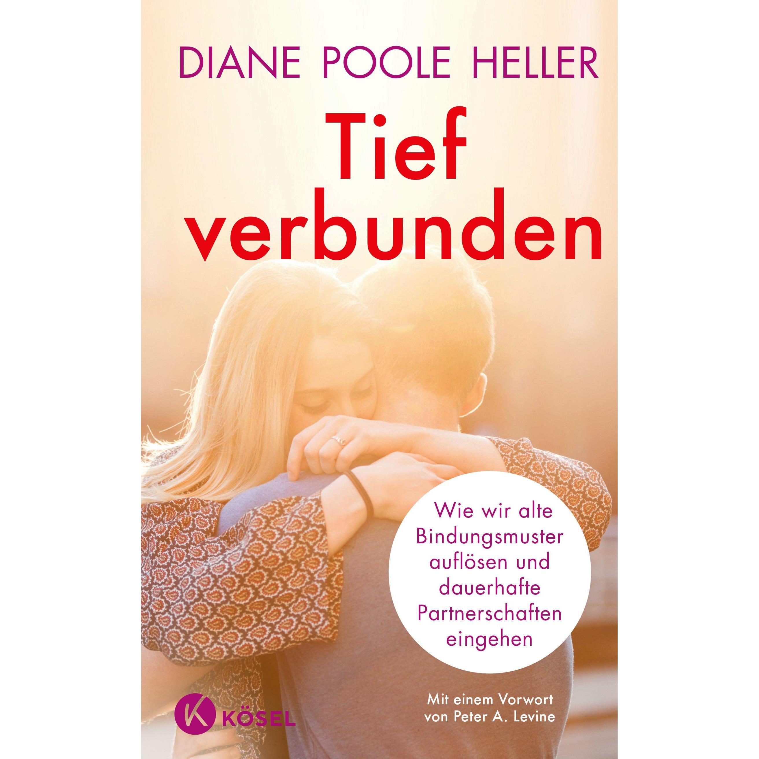 Tief verbunden, Ratgeber von Diane Poole Heller