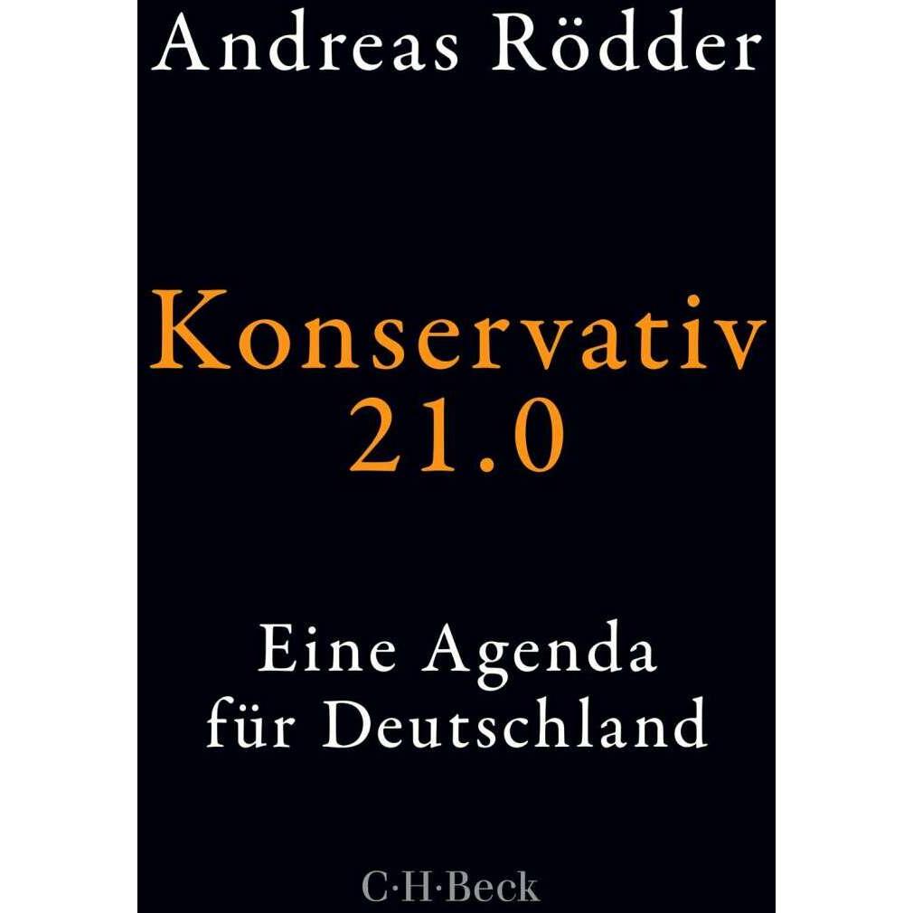 Konservativ 21.0, Sachbücher von Andreas Rödder