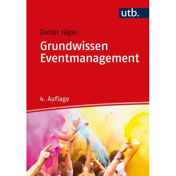 Thumbnail - Grundwissen Eventmanagement, Fachbücher von Dieter Jäger