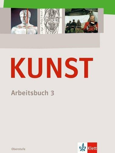 Immagine prodotto KUNST Arbeitsbuch 3. Schülerbuch 10. bis 12. Schuljahr (Tedesco, 2009)