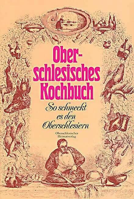 Produktbild Oberschlesisches Kochbuch (Deutsch, 2010)