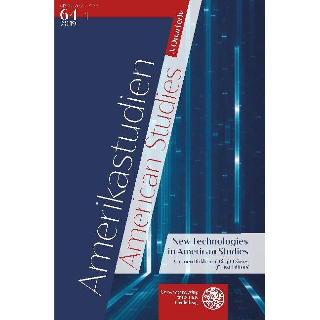 Amerikastudien / American Studies. A Quarterly. Vol. 64:1 (2019), Fachbücher von Carmen Birkle, Birgit Däwes