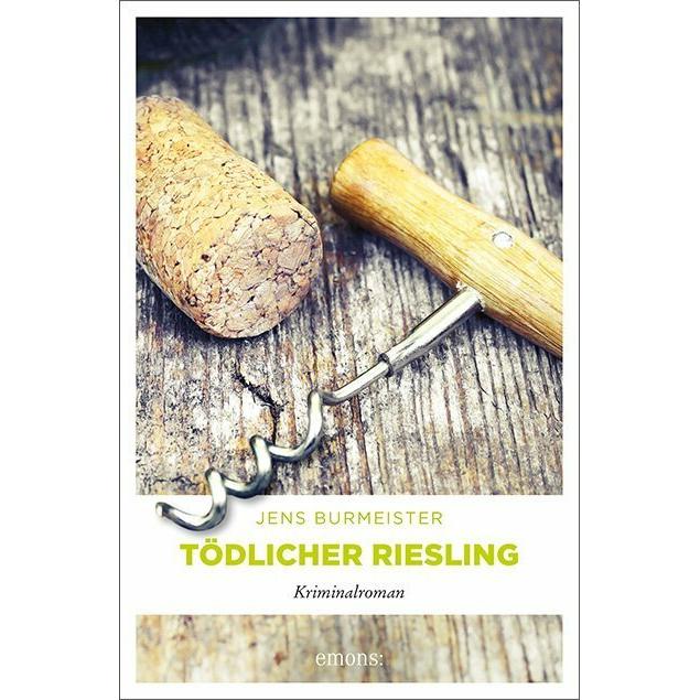 Tödlicher Riesling, Belletristik von Jens Burmeister