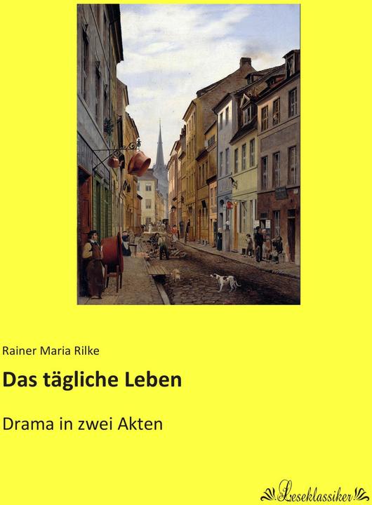 Image du produit Das tägliche Leben (Allemand, Rainer Maria Rilke, 2015)
