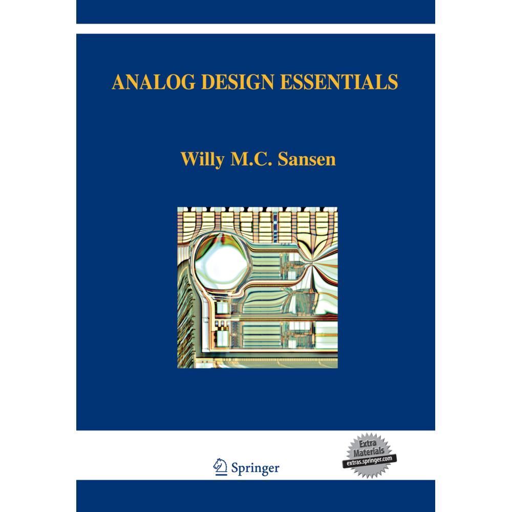 Analog Design Essentials, Fachbücher von Willy M. C. Sansen